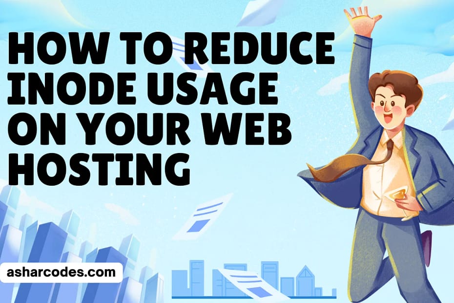 How to Reduce Inode Usage on Your Web Hosting